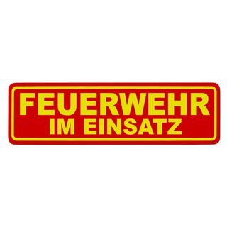 Magnetschild Schild FEUERWEHR IM EINSATZ (35 x 10 cm)