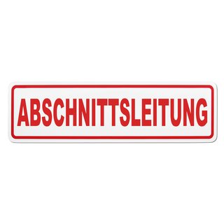 Magnetschild Schild ABSCHNITTSLEITUNG (65 x 19 cm)